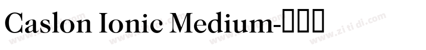 Caslon Ionic Medium字体转换